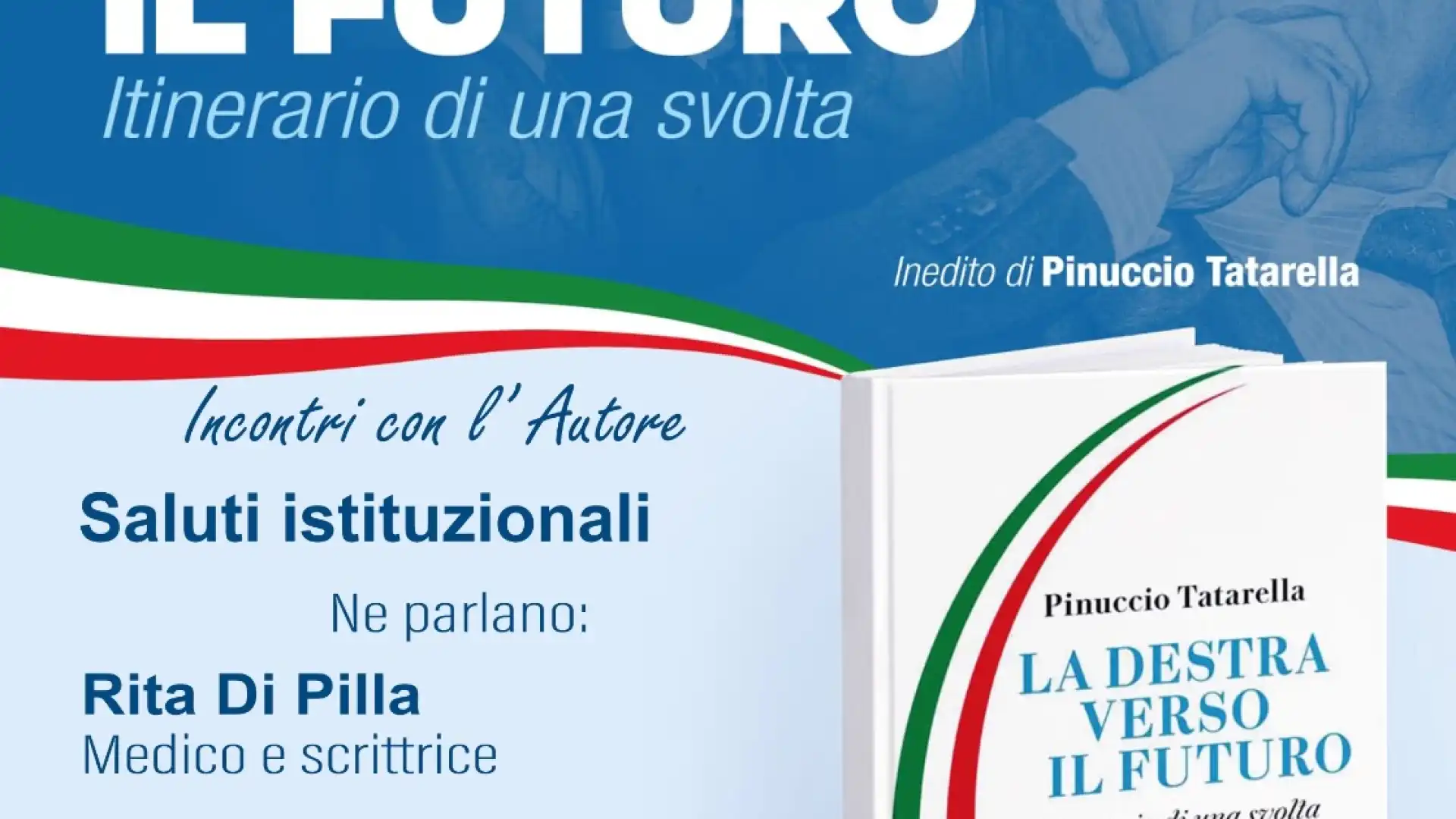 Isernia: sabato 20 gennaio la presentazione del libro inedito di Pinuccio Tatarella.